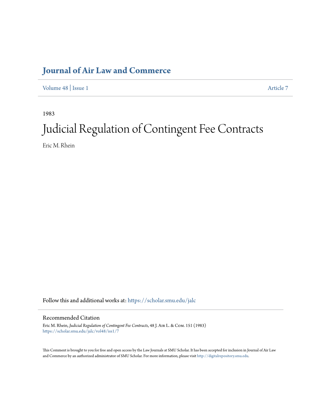 Judicial Regulation of Contingent Fee Contracts Eric M