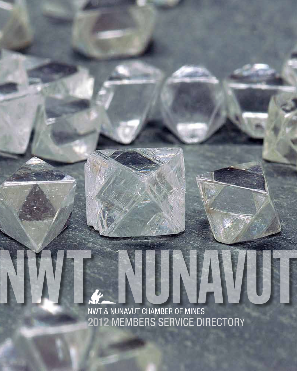 NWT & Nunavut Chamber of Mines Members Directory 2012