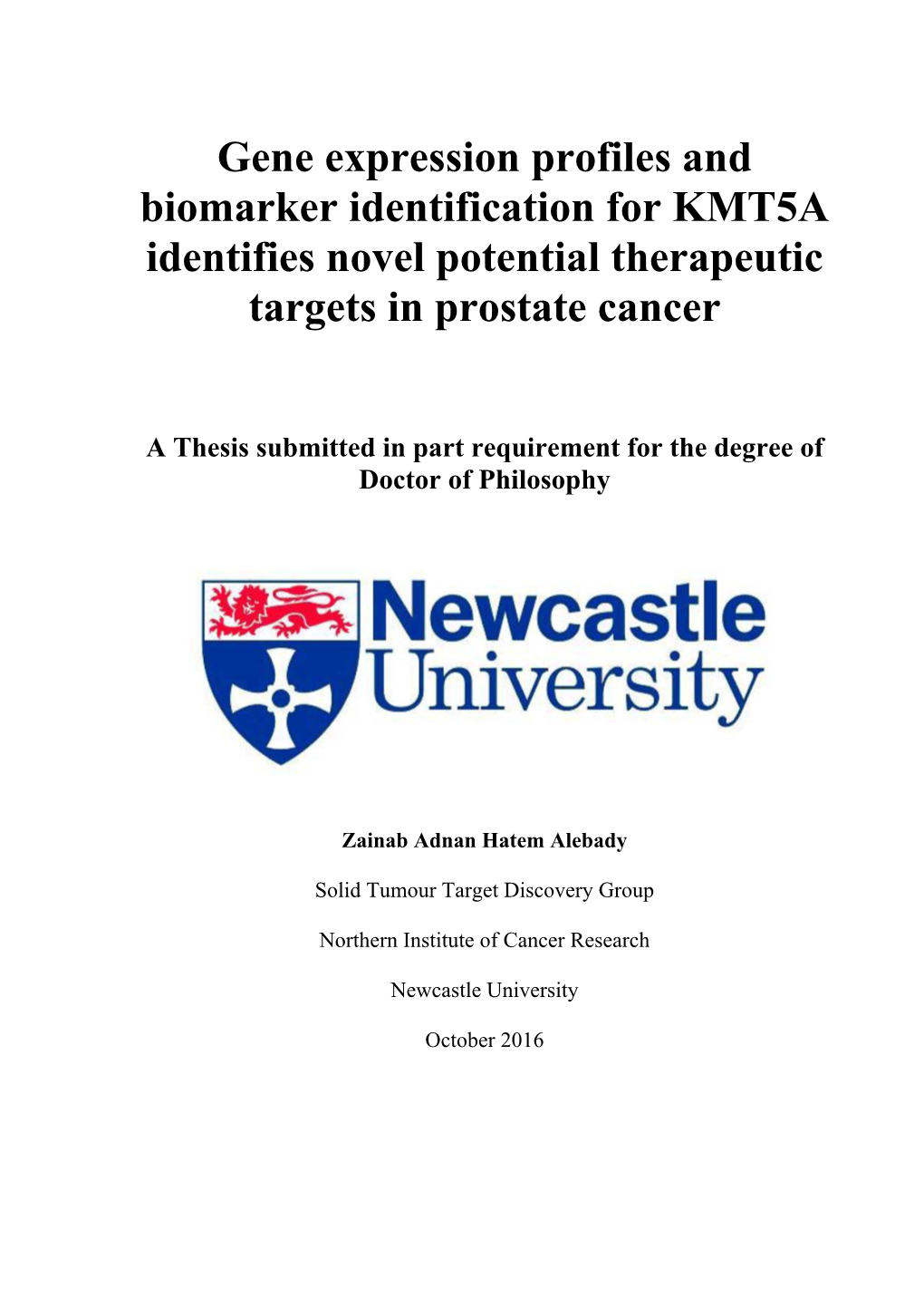 Gene Expression Profiles and Biomarker Identification for KMT5A Identifies Novel Potential Therapeutic Targets in Prostate Cancer