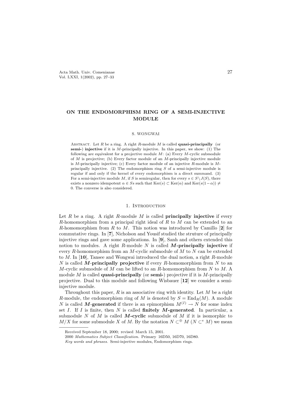 27 on the Endomorphism Ring of a Semi-Injective Module 1