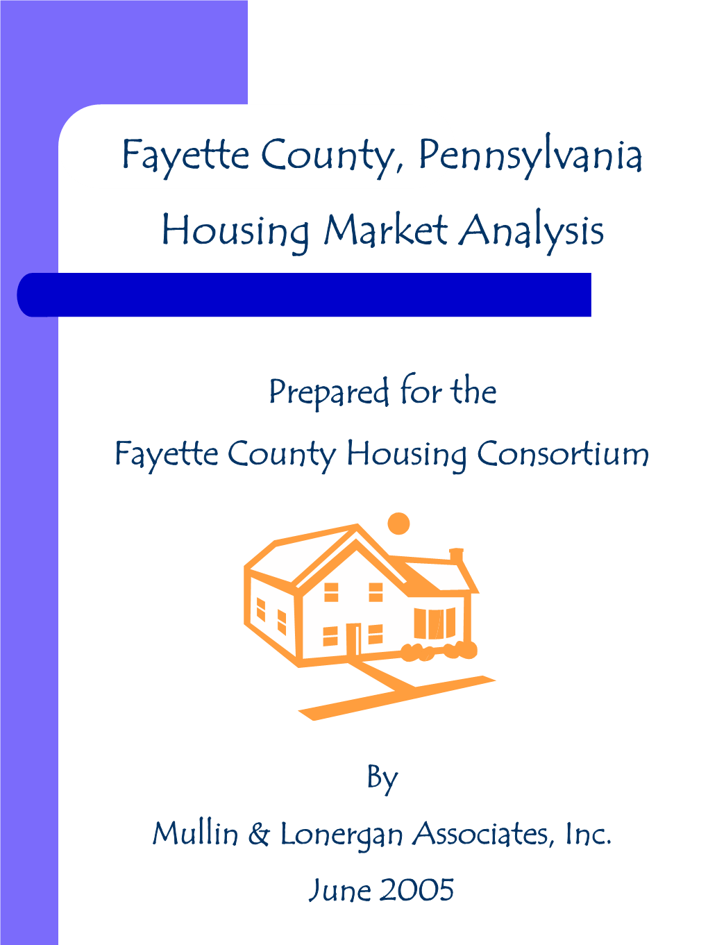 Fayette County, Pennsylvania Housing Market Analysis