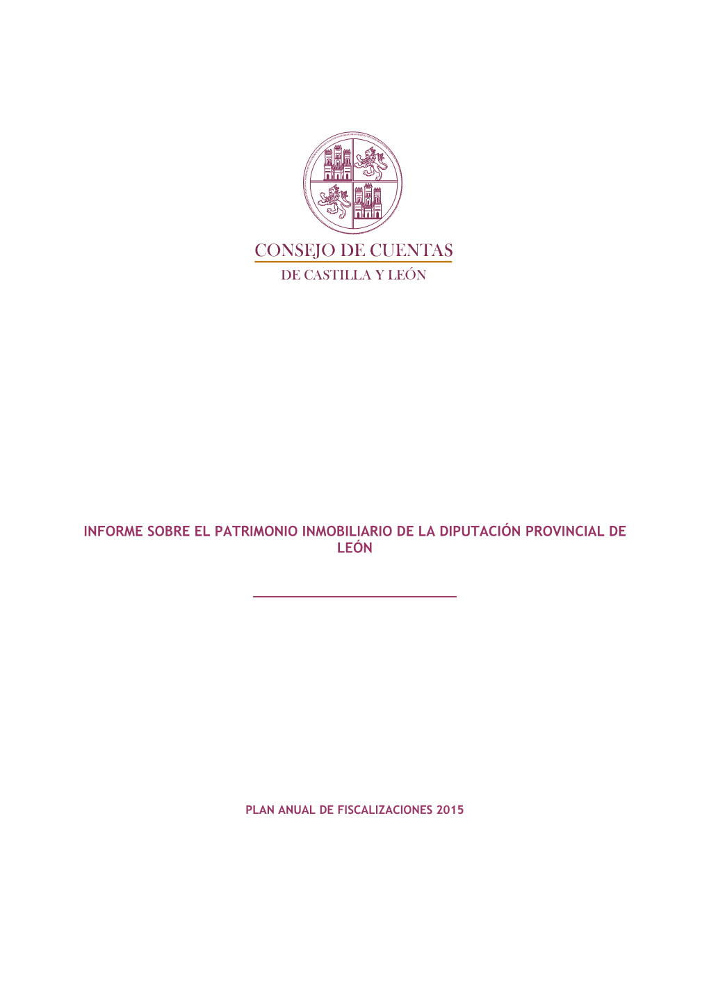 Informe Sobre El Patrimonio Inmobiliario De La Diputación De León