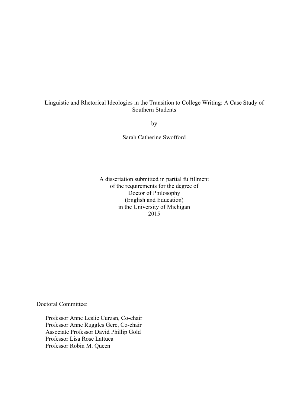 Linguistic and Rhetorical Ideologies in the Transition to College Writing: a Case Study of Southern Students