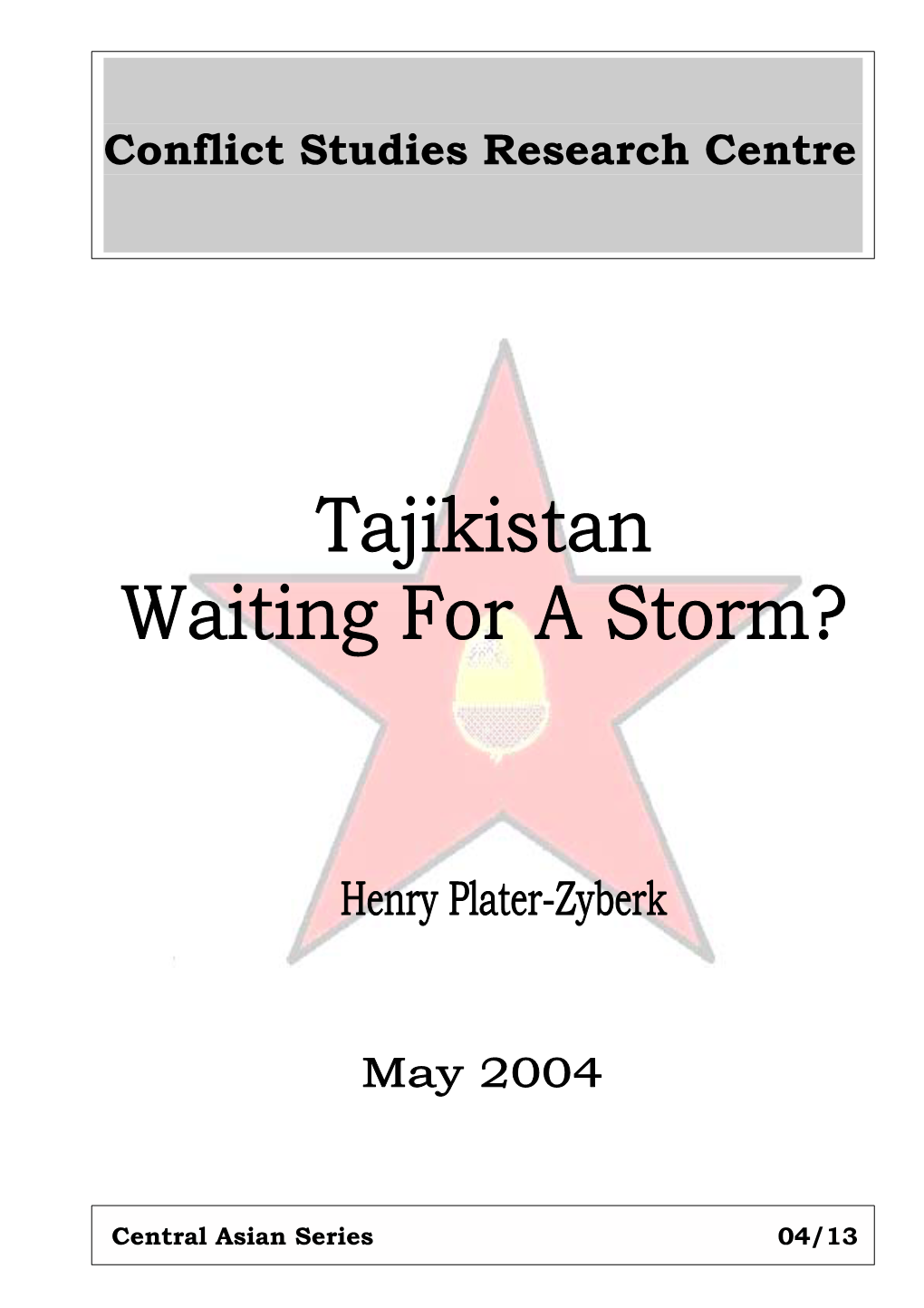 Tajikistan – Waiting for a Storm?
