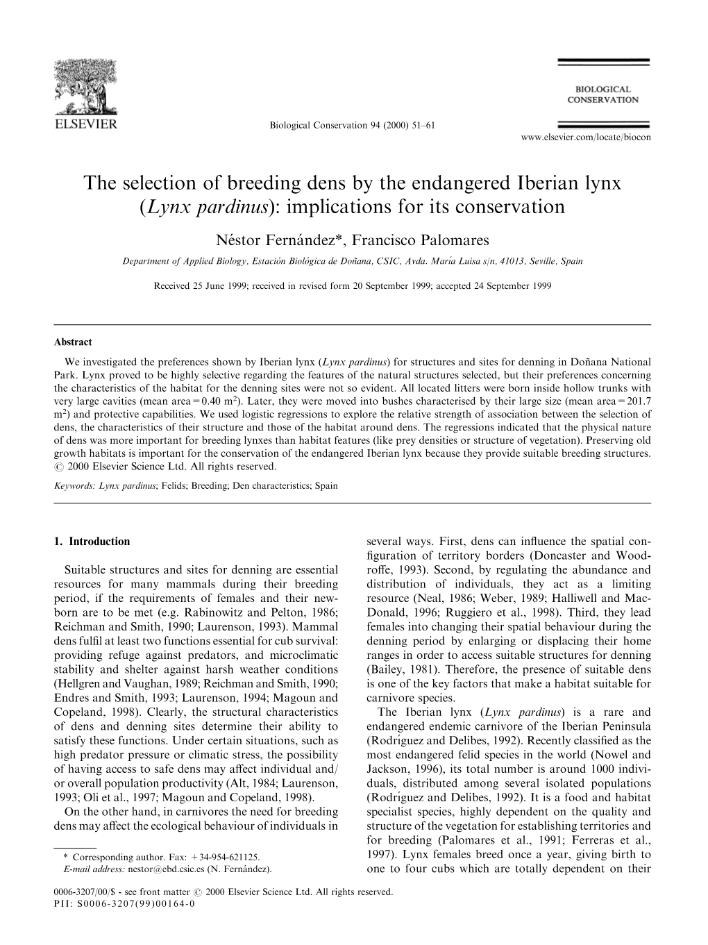 The Selection of Breeding Dens by the Endangered Iberian Lynx (Lynx Pardinus): Implications for Its Conservation