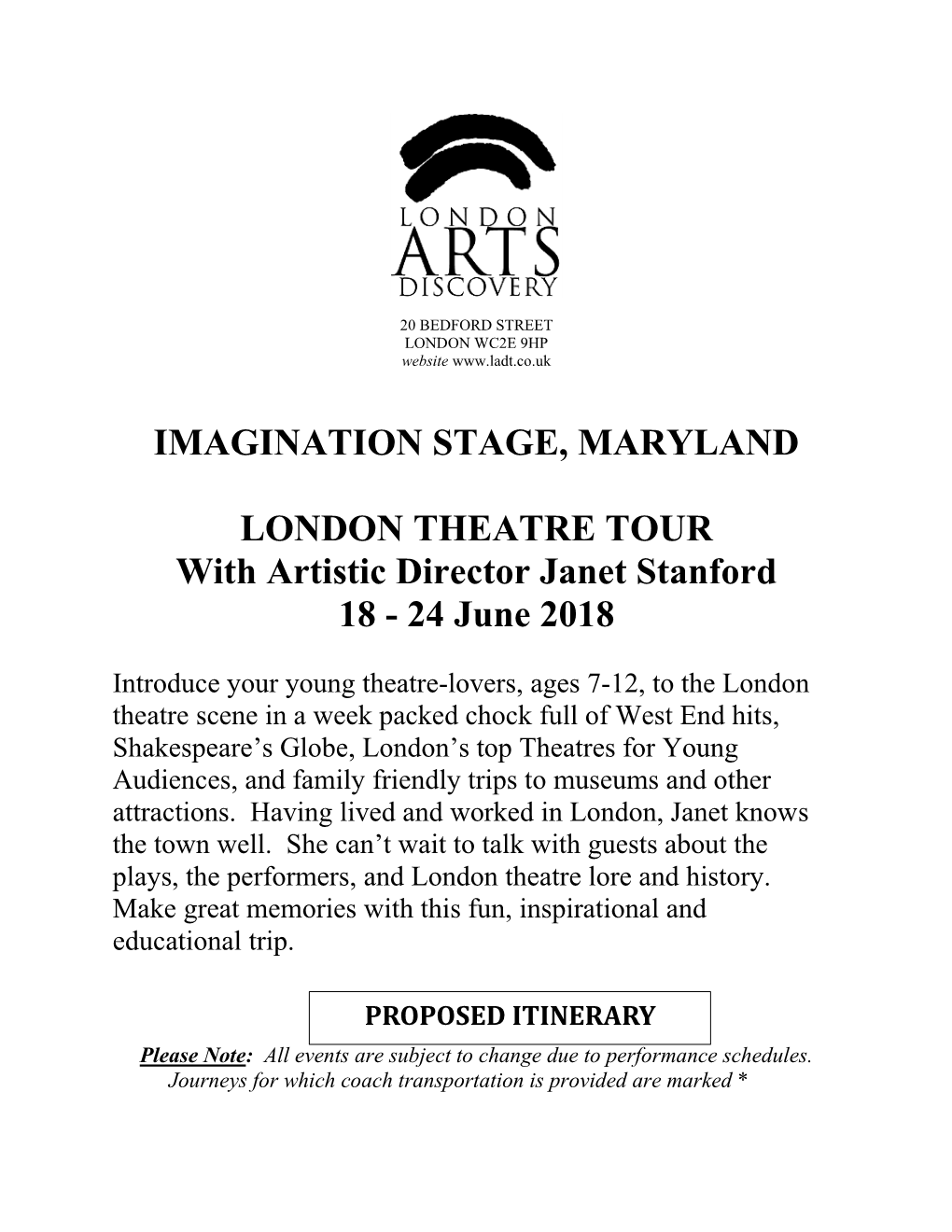 IMAGINATION STAGE, MARYLAND LONDON THEATRE TOUR with Artistic Director Janet Stanford 18
