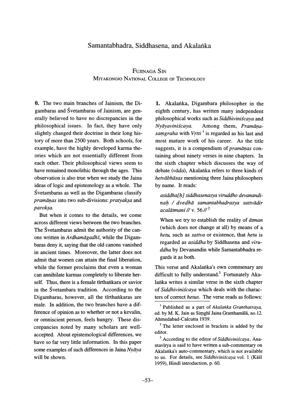 Page 1 Samantabhadra, Siddhasena, and Akalanka FUJINAGA SIN