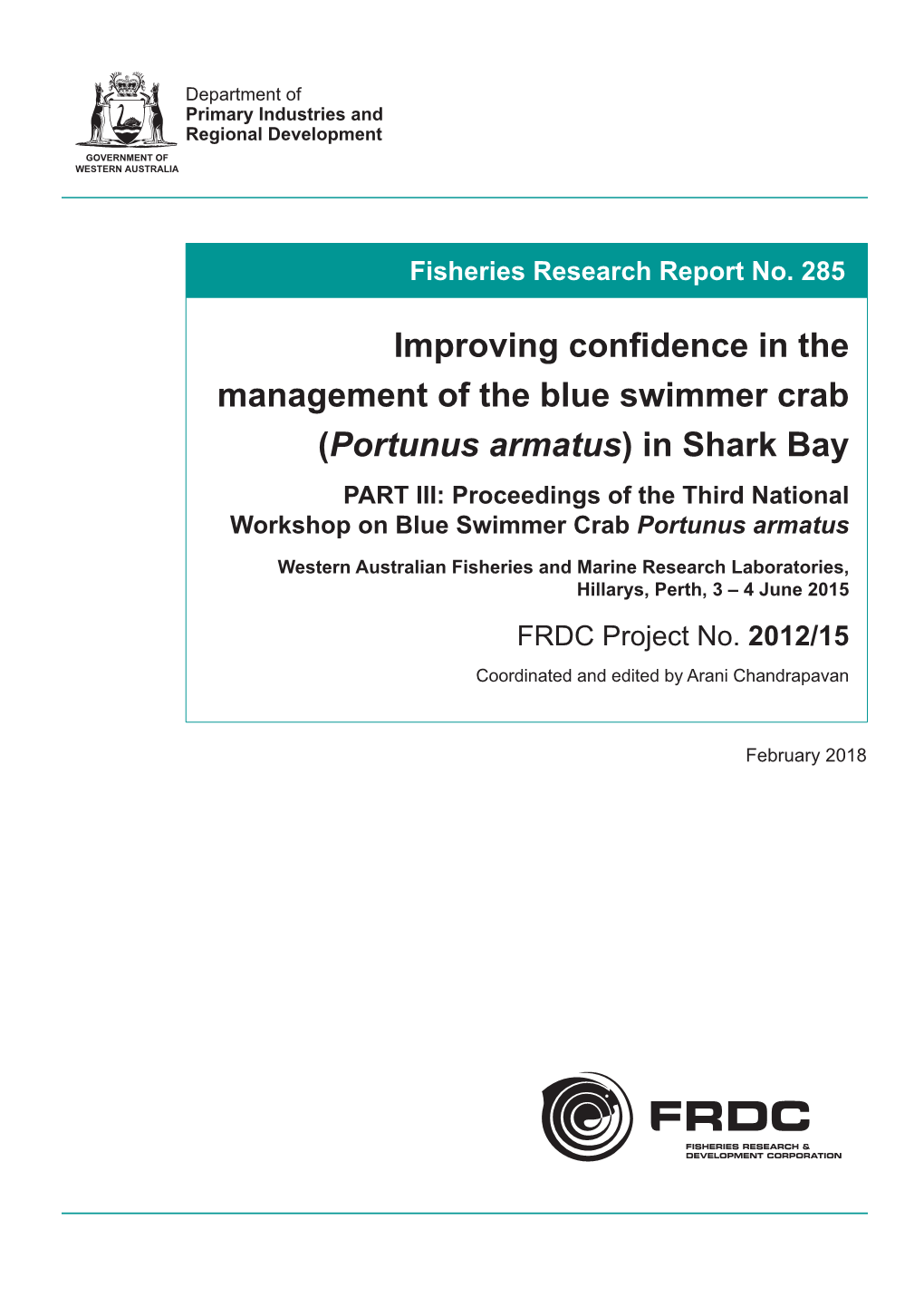 Improving Confidence in the Management of the Blue Swimmer Crab (Portunus Armatus) in Shark Bay