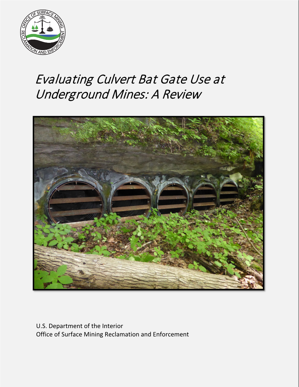 Evaluating Culvert Bat Gate Use at Underground Mines: a Review