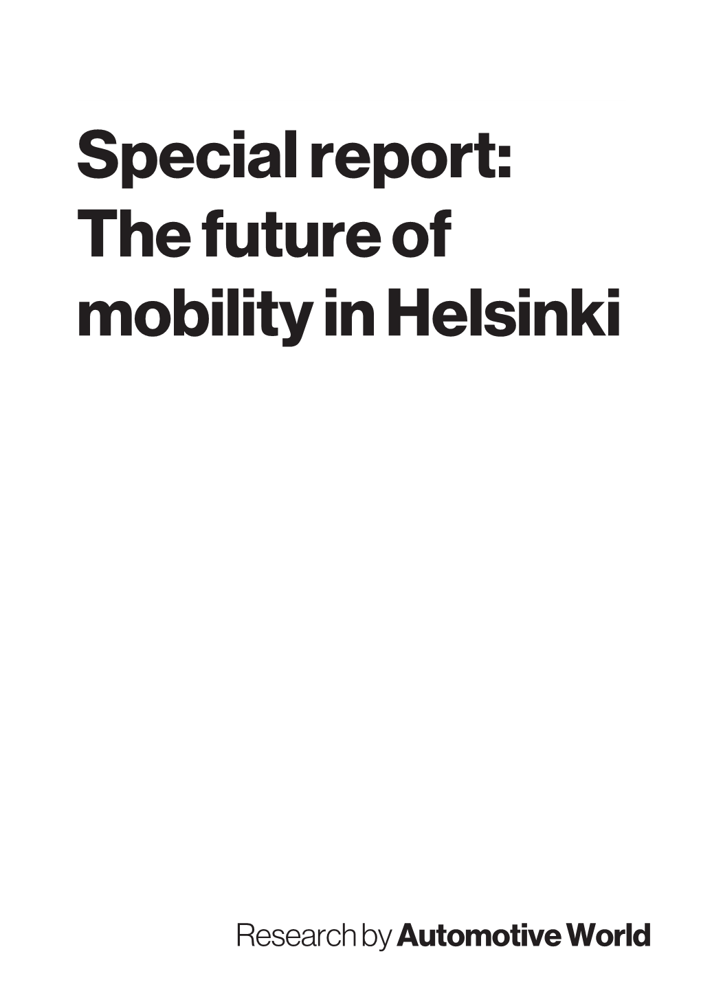 Special Report: the Future of Mobility in Helsinki