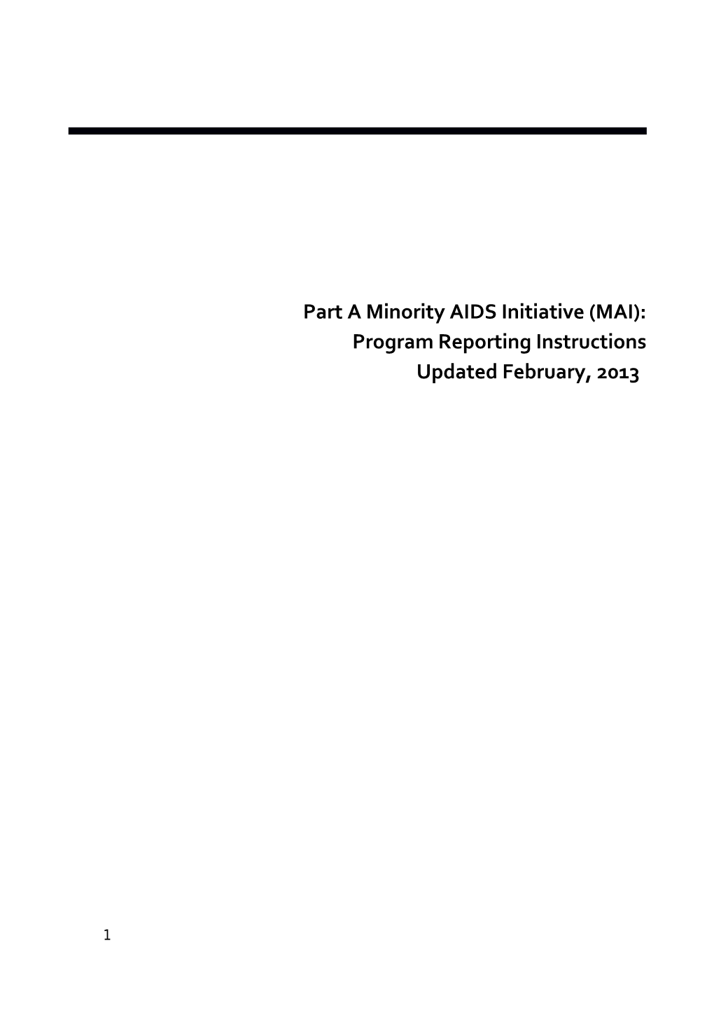 Part a Minority AIDS Initiative (MAI)