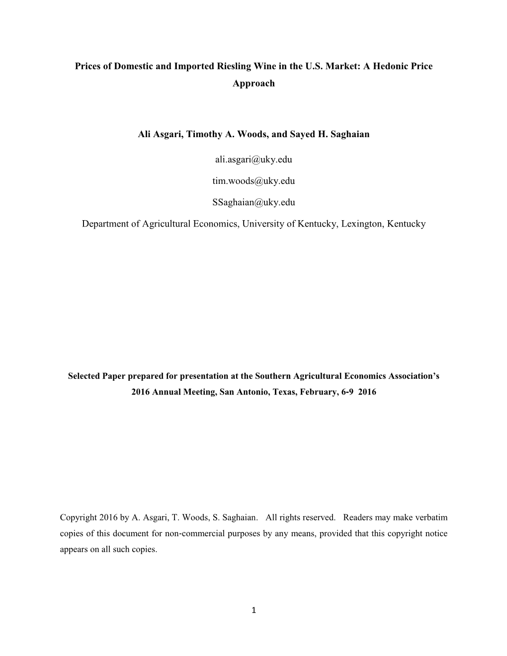 Prices of Domestic and Imported Riesling Wine in the U.S. Market: a Hedonic Price Approach Ali Asgari, Timothy A. Woods, And