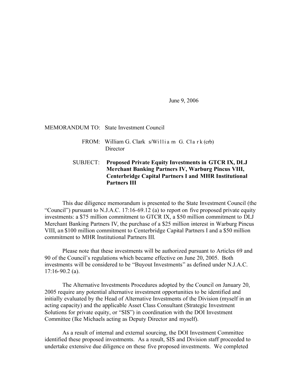 State Investment Council From: SIC Investment Committee Date: June 15, 2006 Subject: Warburg Pincus VIII Secondary Purchase Recommendation