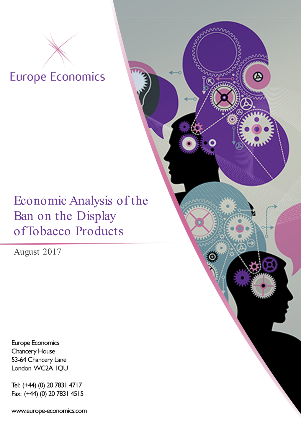 (2017): Economic Analysis of the Ban on the Display of Tobacco Products, A