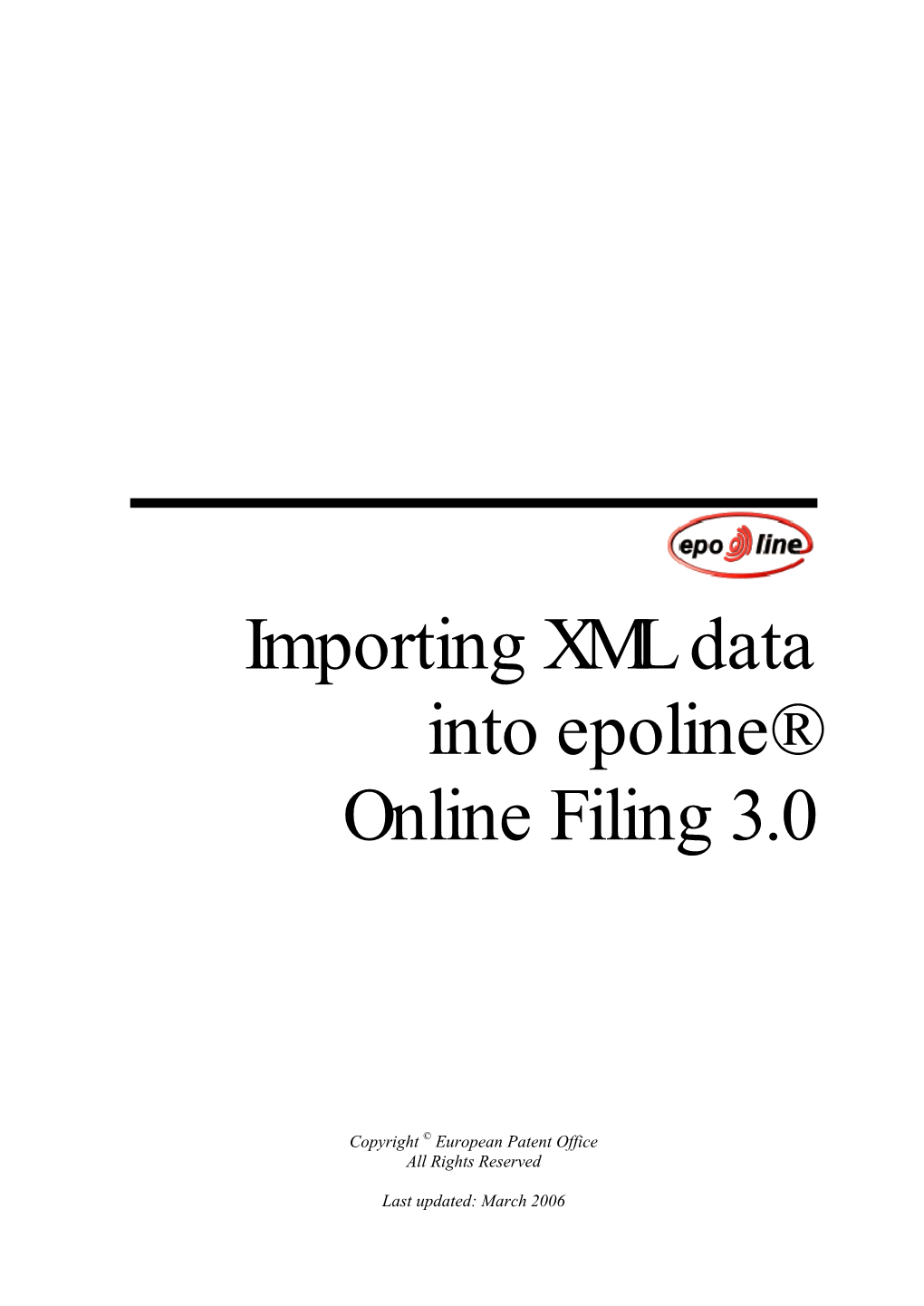 Importing XML Data Into Epoline Online Filing
