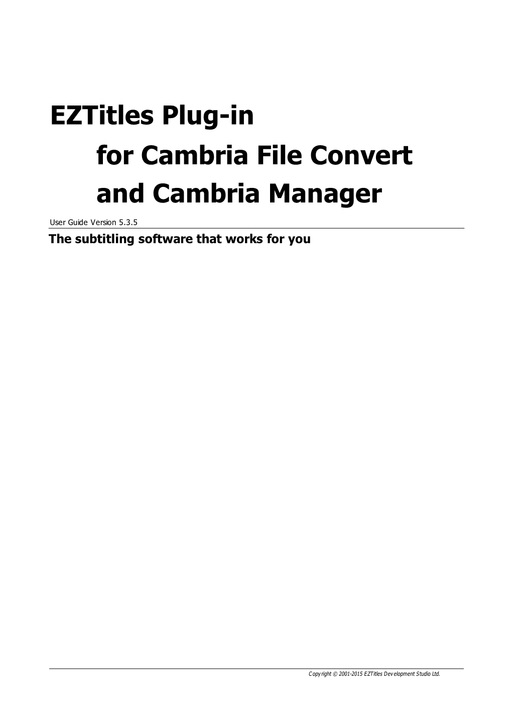 Eztitles Plug-In for Cambria File Convert and Cambria Manager