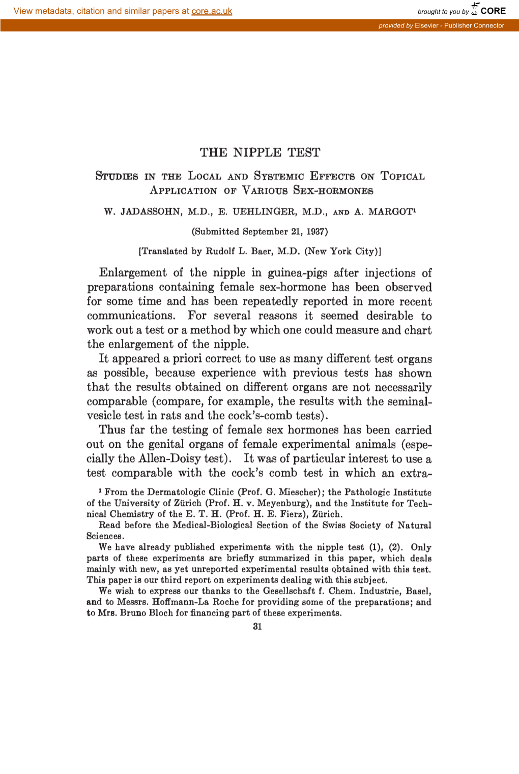 The Nipple Test Studies in the Local and Systemic Effects on Topical Application of Various Sex-Hormones W