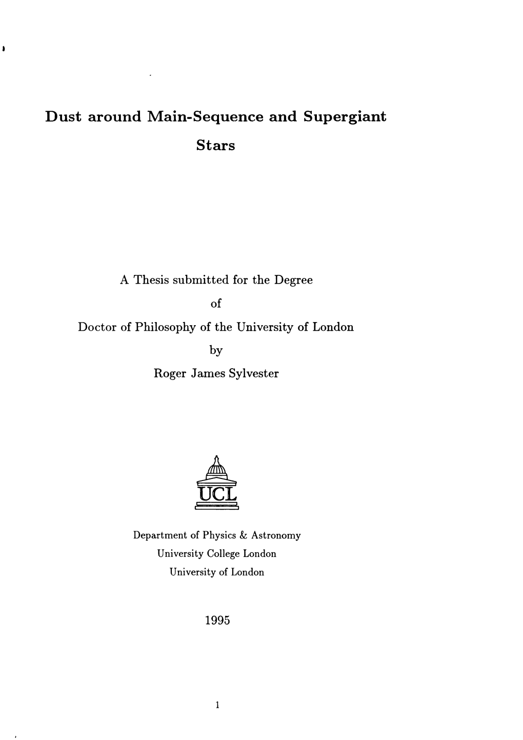 Dust Around Main-Sequence and Supergiant Stars