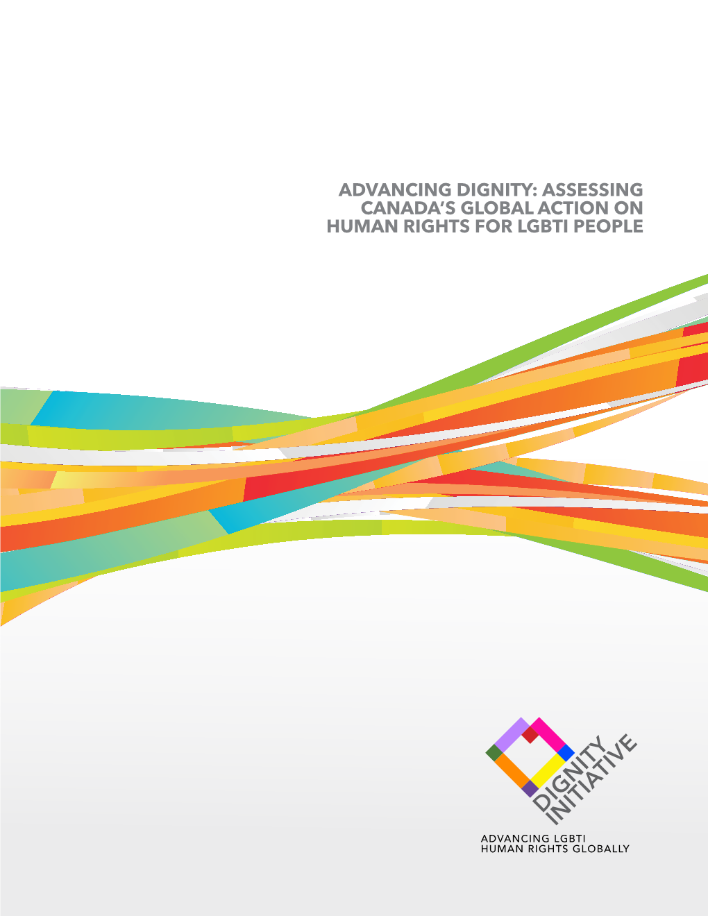 Advancing Dignity: Assessing Canada’S Global Action on Human Rights for Lgbti People