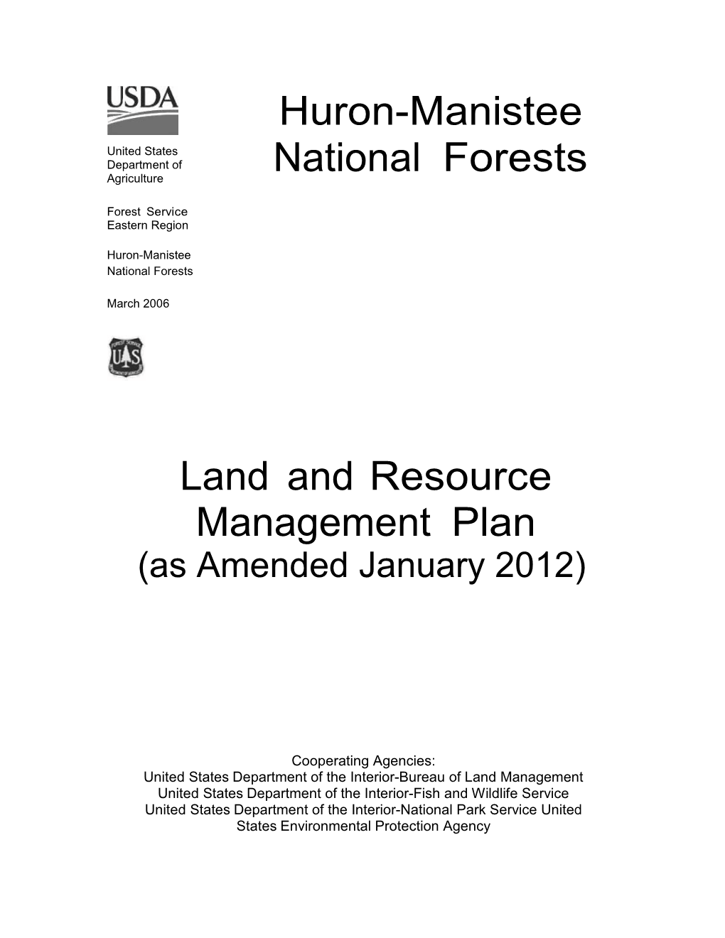 Huron-Manistee National Forests Land and Resource Management