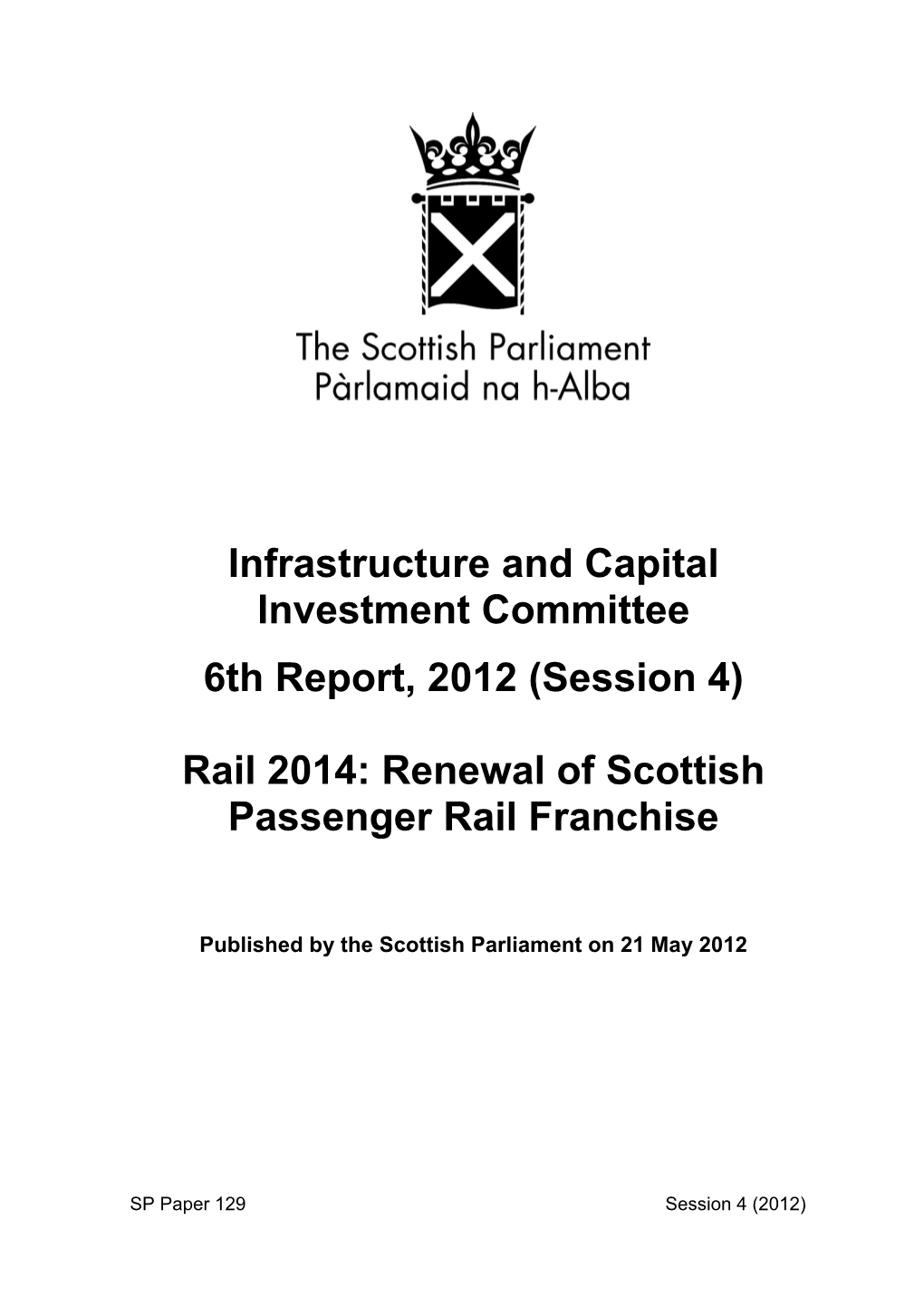Rail 2014: Renewal of Scottish Passenger Rail Franchise