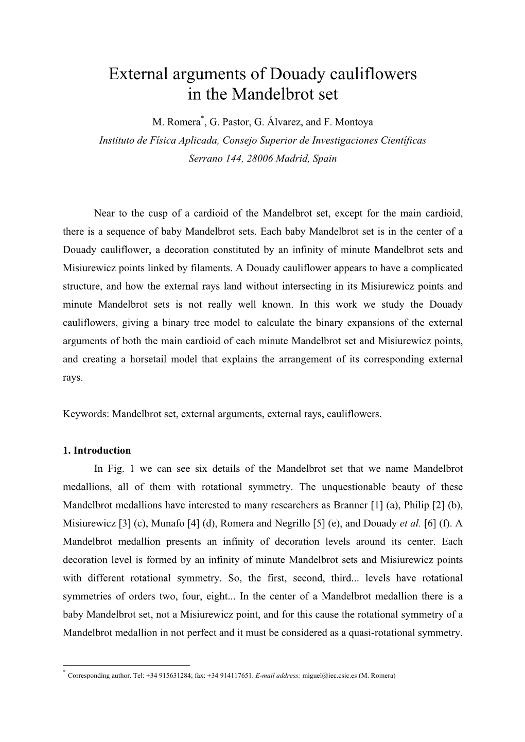 External Arguments of Douady Cauliflowers in the Mandelbrot Set