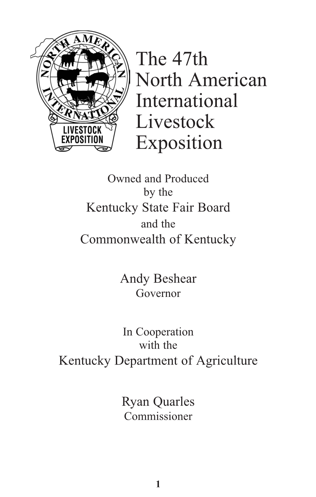 The 47Th North American International Livestock Exposition