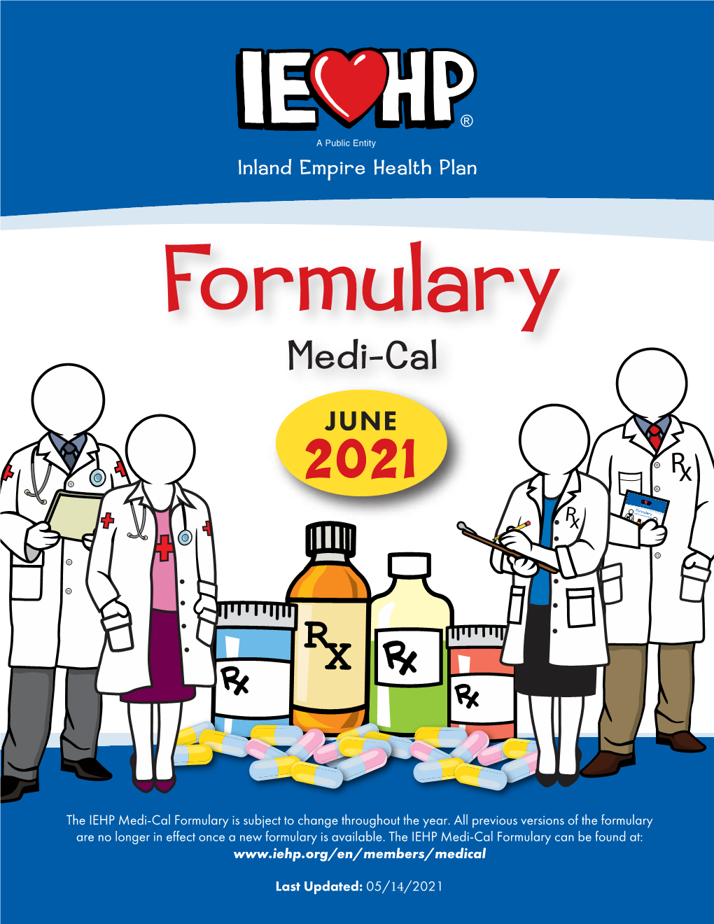 Medi-Cal Formulary Is Subject to Change Throughout the Year