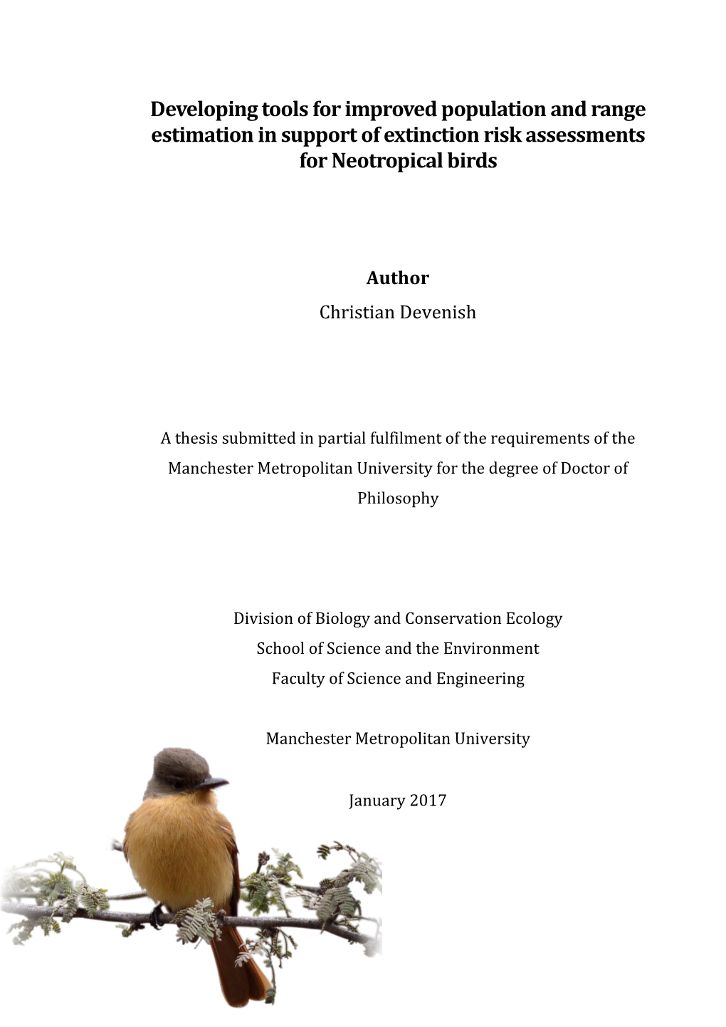 Developing Tools for Improved Population and Range Estimation in Support of Extinction Risk Assessments for Neotropical Birds