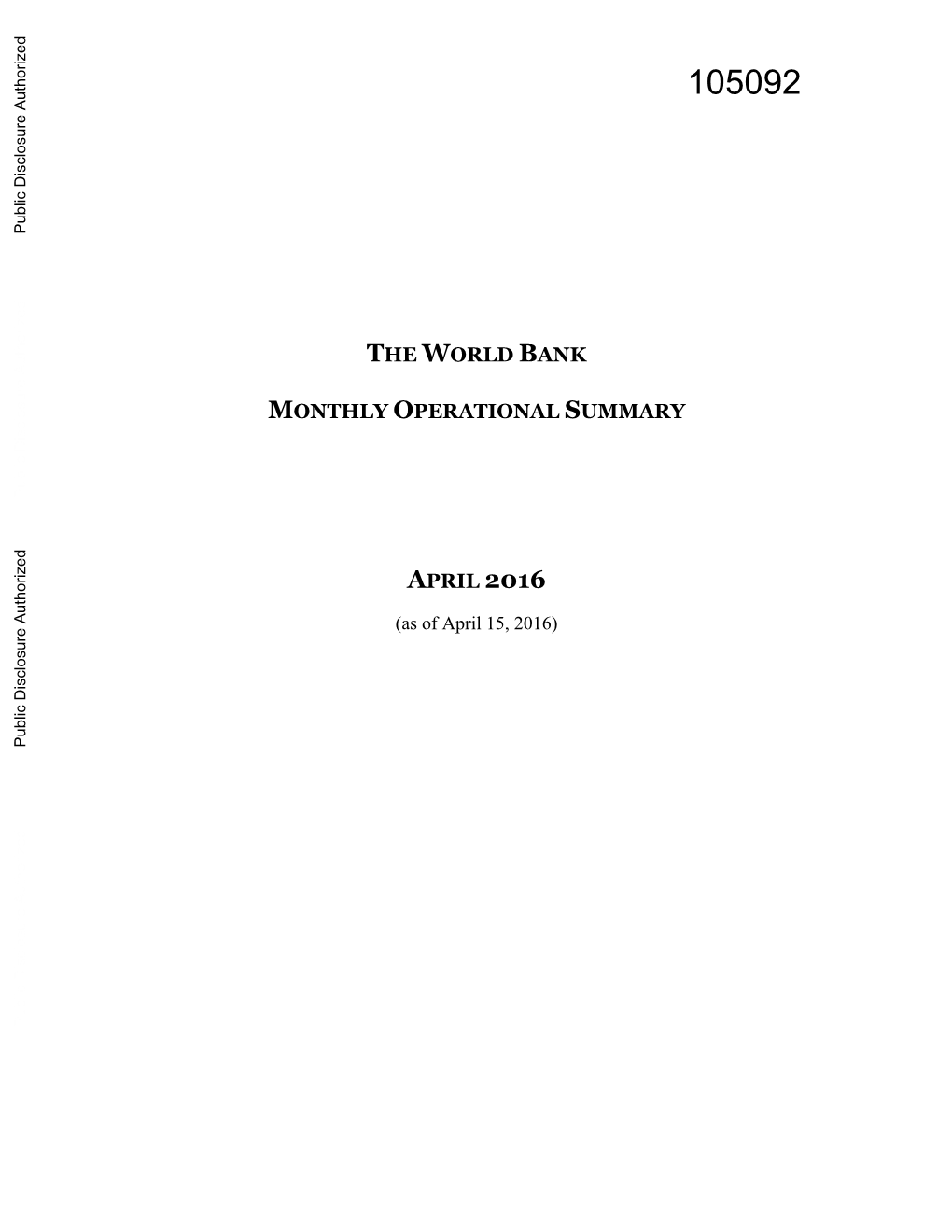 The World Bank Monthly Operational Summary April 2016