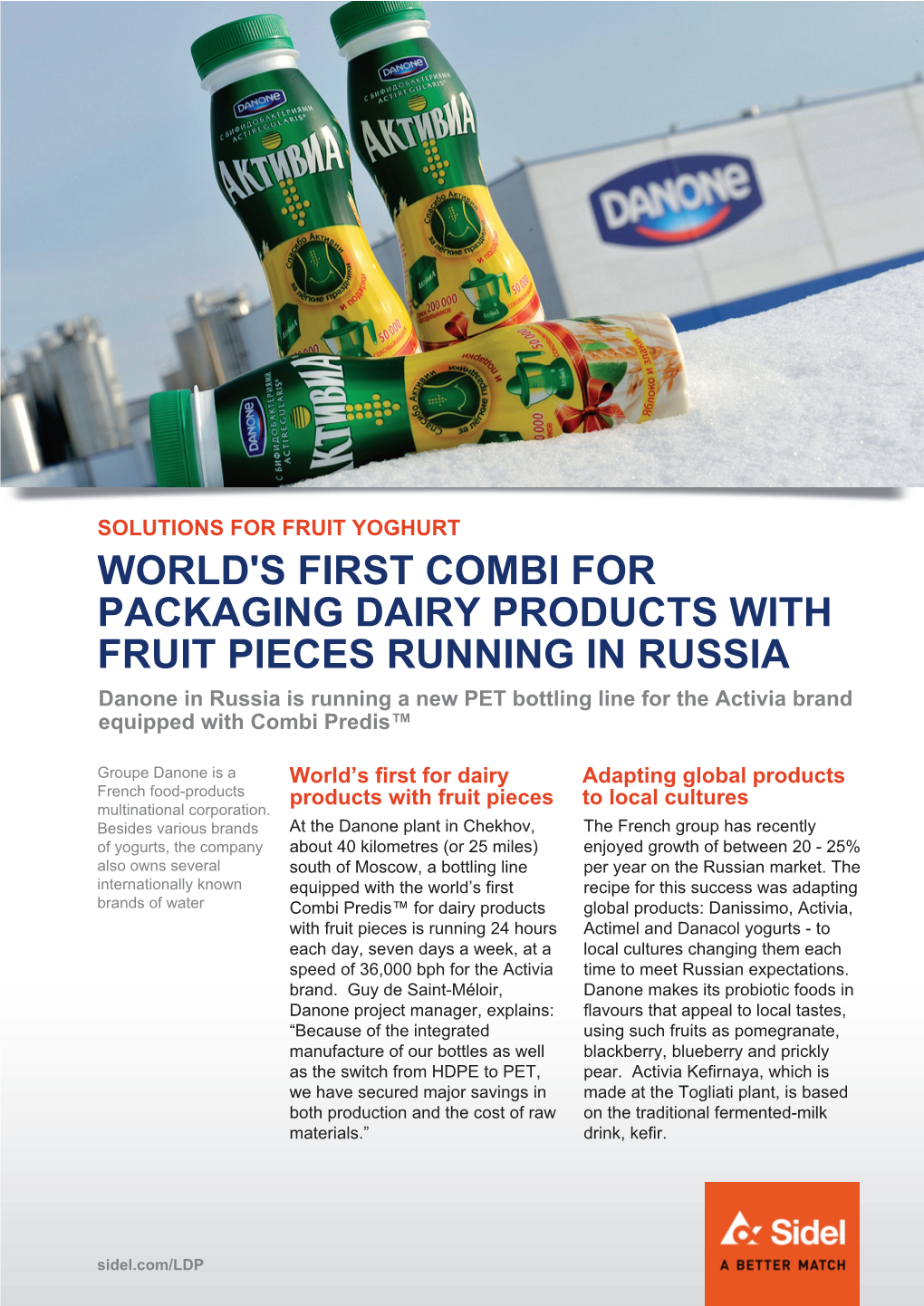 World's First Combi for Packaging Dairy Products with Fruit Pieces Running In