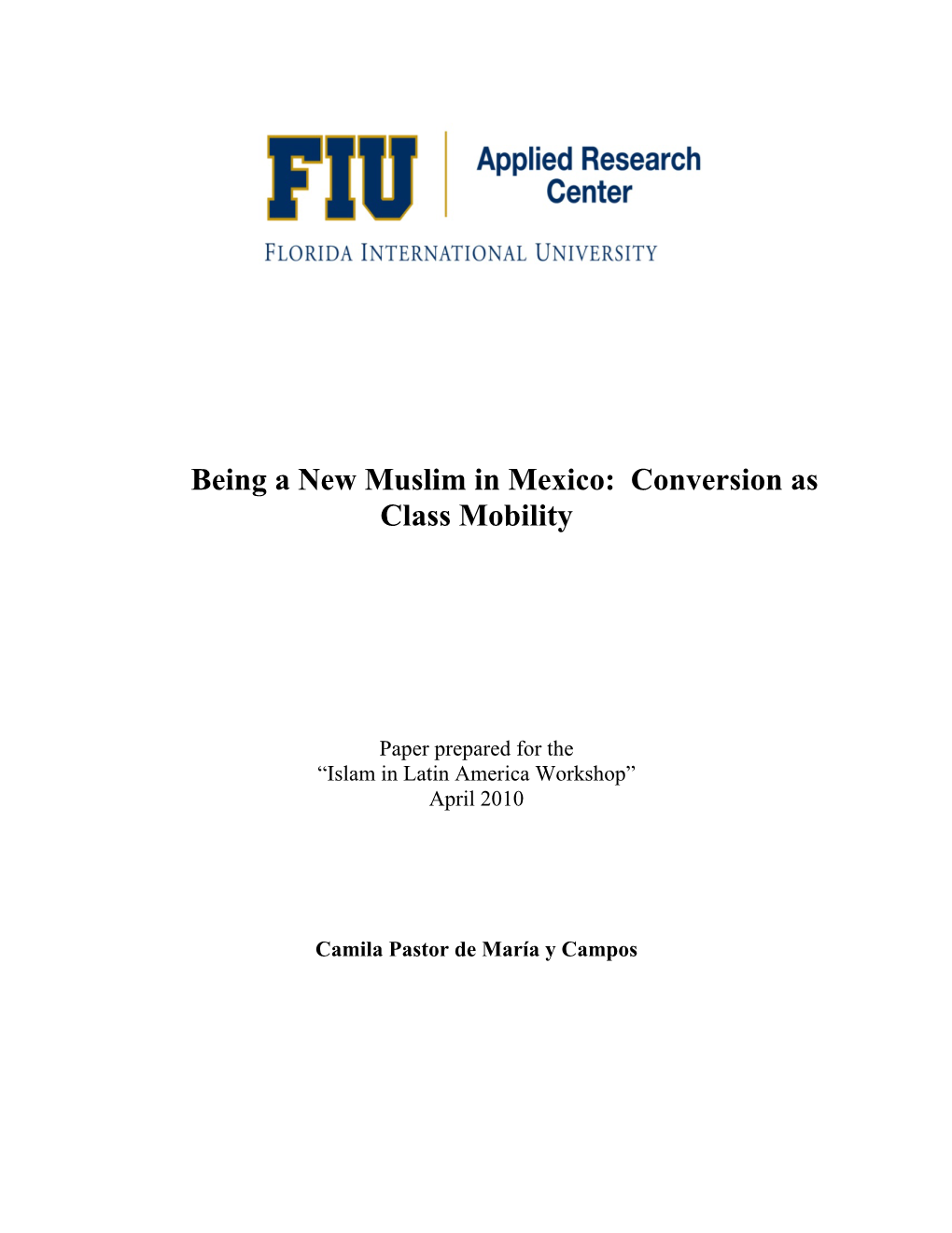 Being a New Muslim in Mexico: Conversion As Class Mobility