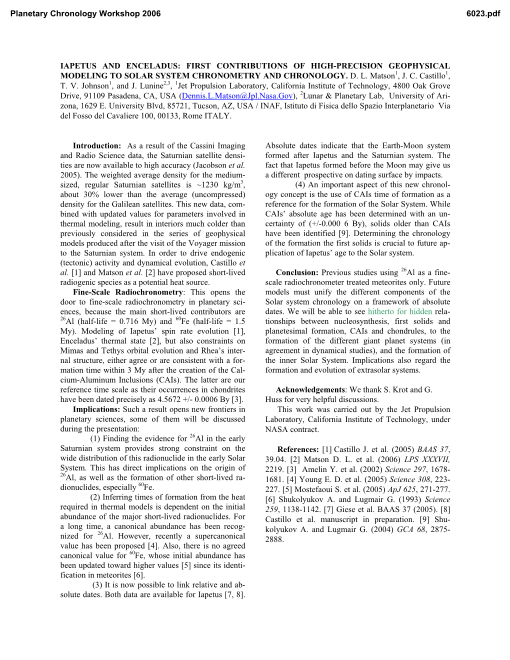 Iapetus and Enceladus: First Contributions of High-Precision Geophysical Modeling to Solar System Chronometry and Chronology