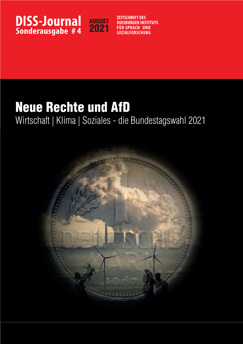 DISS-Journal AUGUST DUISBURGER INSTITUTS Sonderausgabe # 4 2021 SOZIALFORSCHUNG