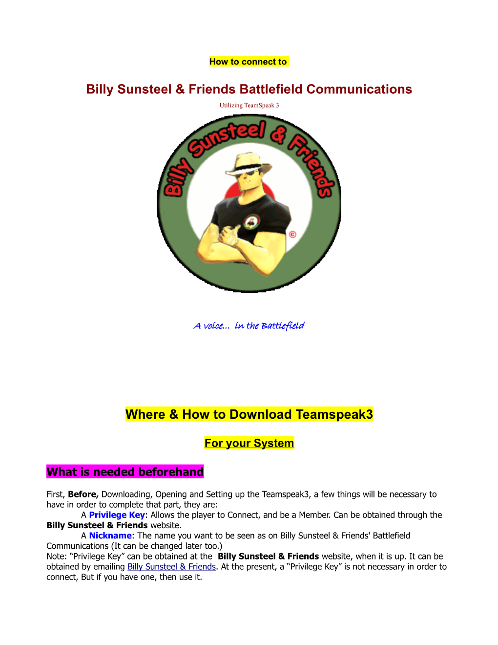 Billy Sunsteel & Friends Battlefield Communications Where & How To