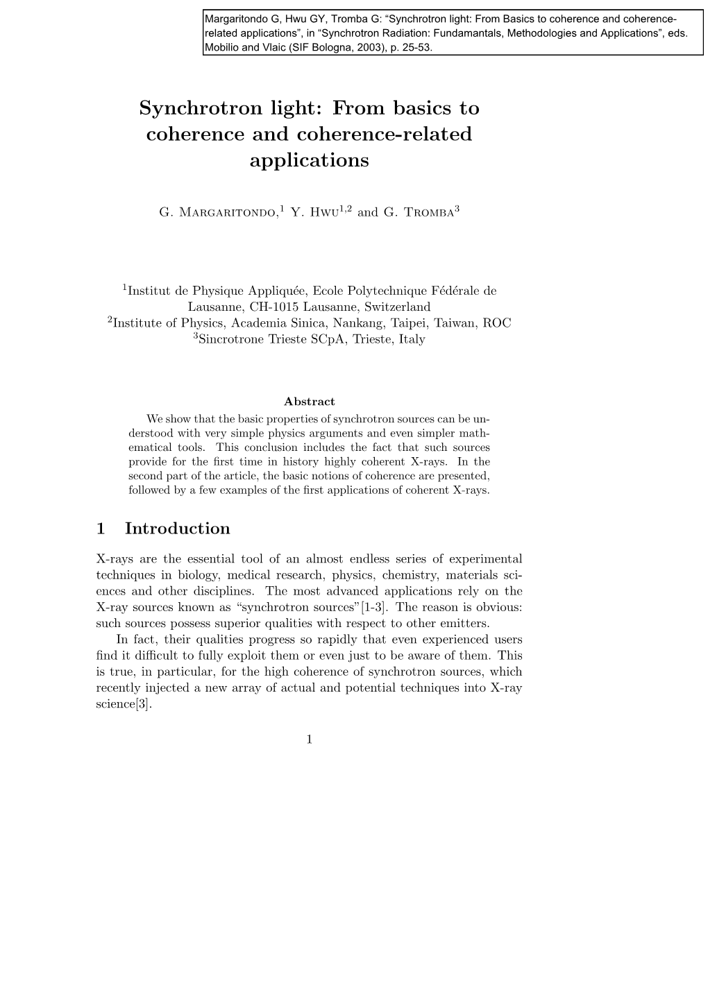 Synchrotron Light: from Basics to Coherence and Coherence-Related Applications