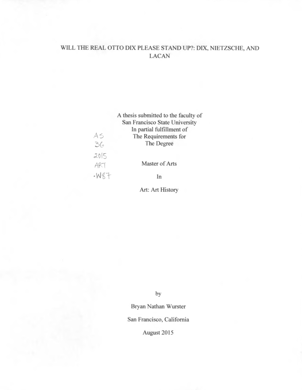 Will the Real Otto Dix Please Stand Up?: Dix, Nietzsche, and Lacan