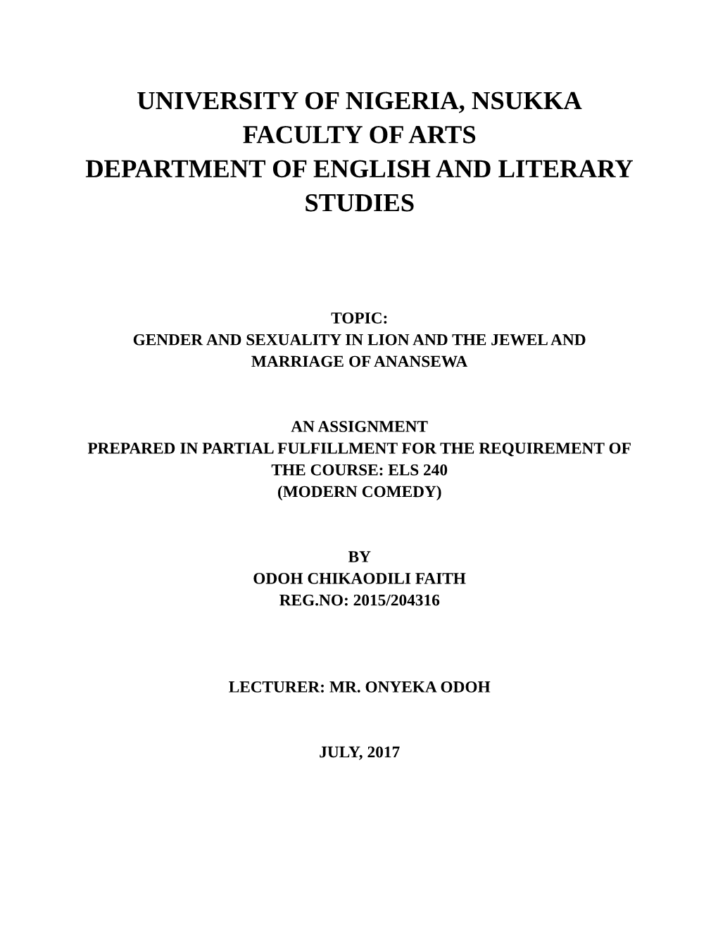 University of Nigeria, Nsukka Faculty of Arts Department of English and Literary Studies