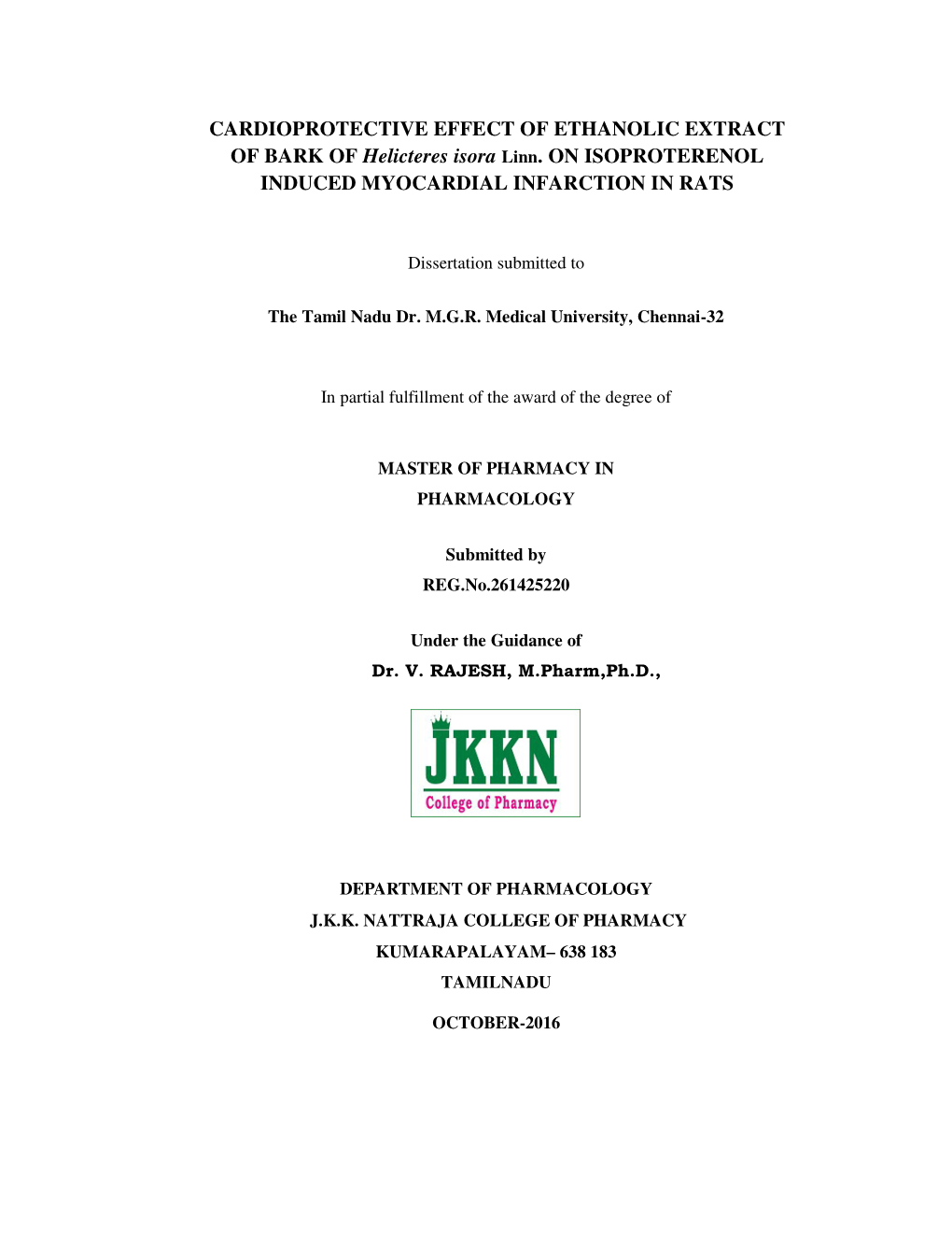 CARDIOPROTECTIVE EFFECT of ETHANOLIC EXTRACT of BARK of Helicteres Isora Linn