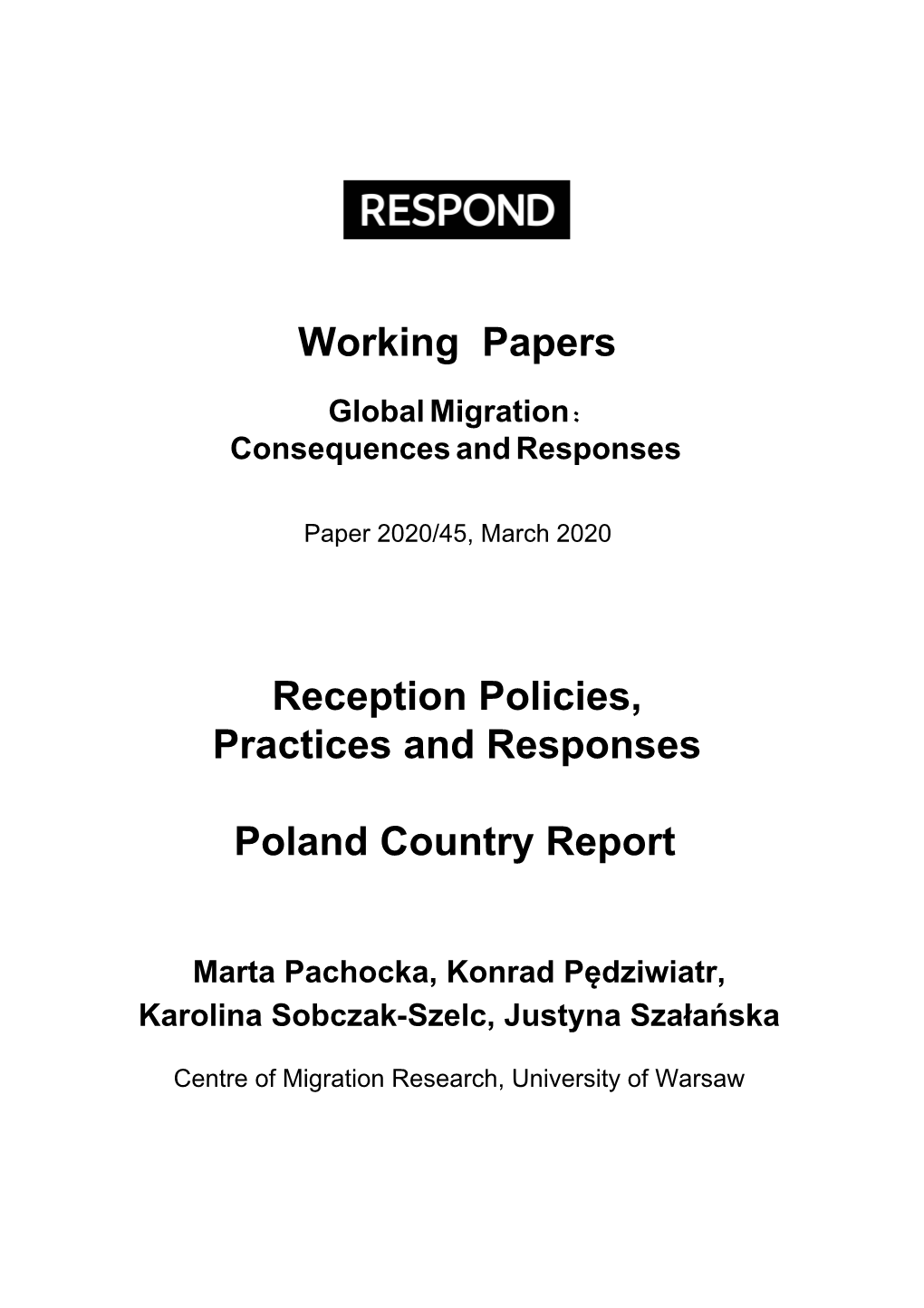 Working Papers Reception Policies, Practices and Responses Poland