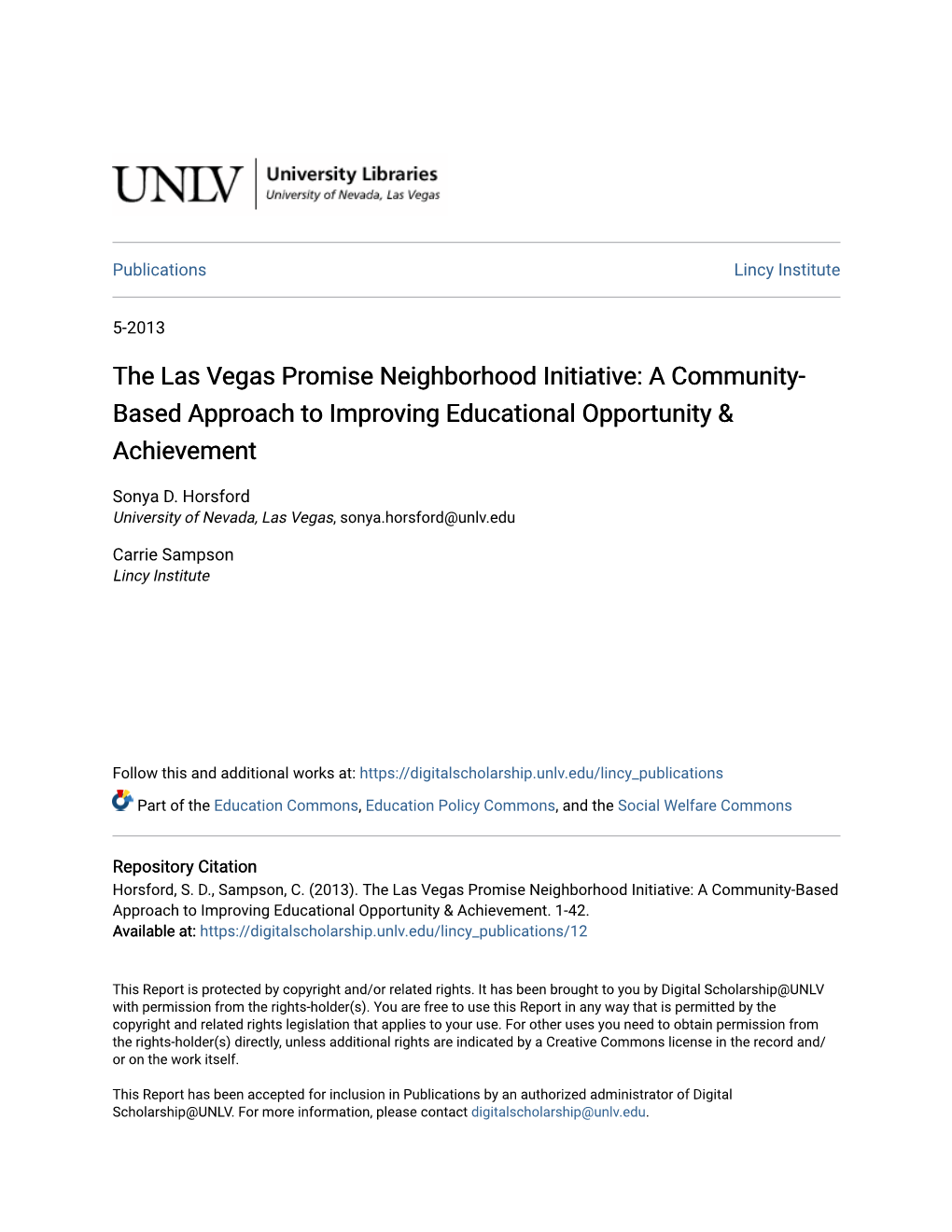 The Las Vegas Promise Neighborhood Initiative: a Community- Based Approach to Improving Educational Opportunity & Achievement