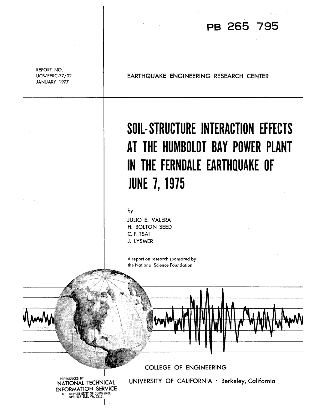 Soil-Structure Interaction Effects at the Humboldt Bay Power Plant in the Ferndale Earthquake of June 7, 1975