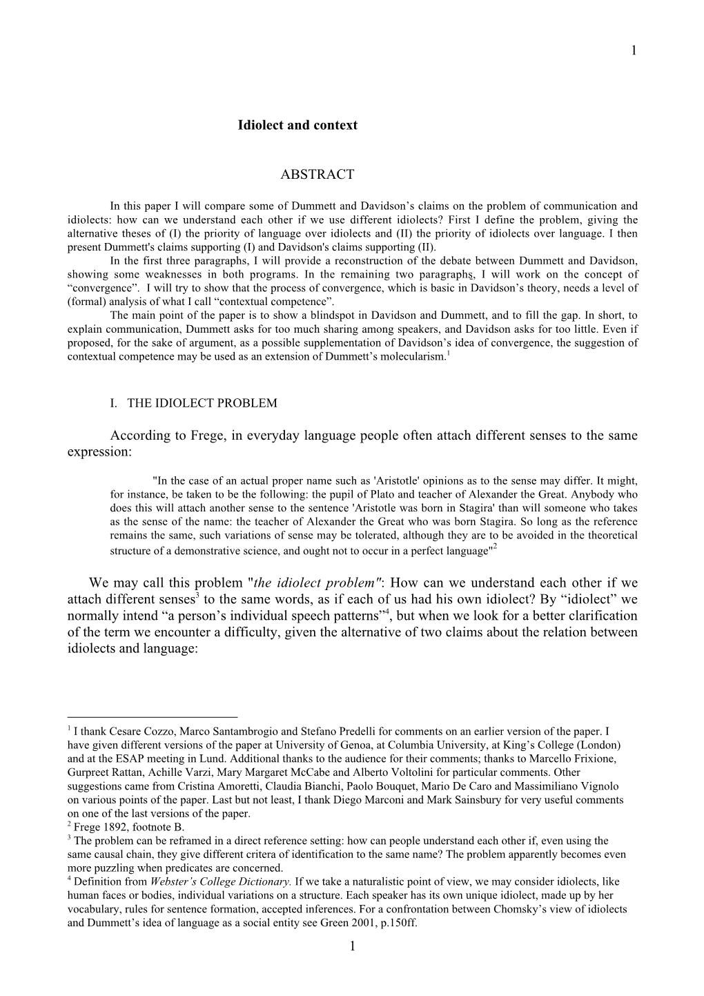 1 1 Idiolect and Context ABSTRACT According to Frege, in Everyday Language People Often Attach Different Senses to the Same Expr