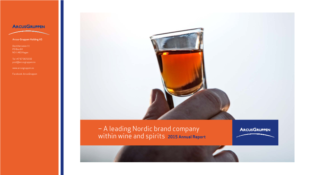 – a Leading Nordic Brand Company Within Wine and Spirits 2015 Annual