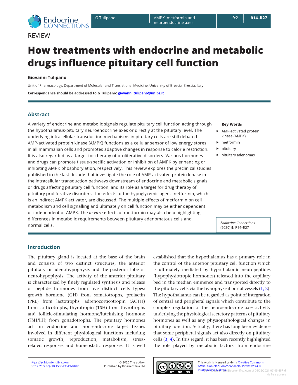 How Treatments with Endocrine and Metabolic Drugs Influence Pituitary Cell Function