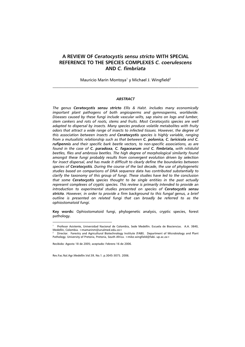 A REVIEW of Ceratocystis Sensu Stricto with SPECIAL REFERENCE to the SPECIES COMPLEXES C