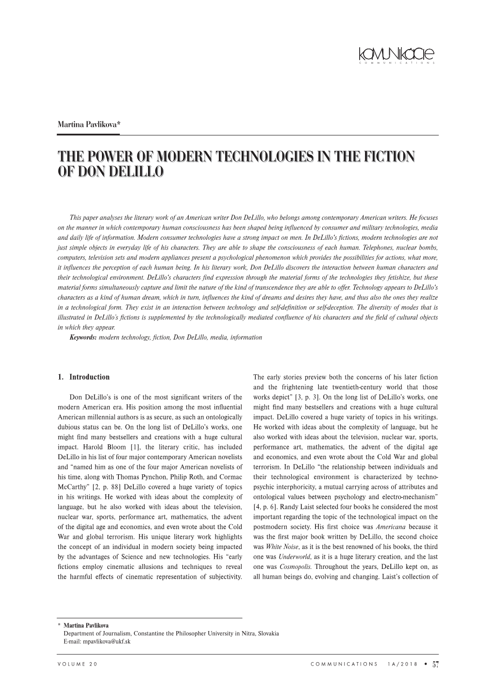 The Power of Modern Technologies in the Fiction of Don Delillo the Power of Modern Technologies in the Fiction of Don Delillo