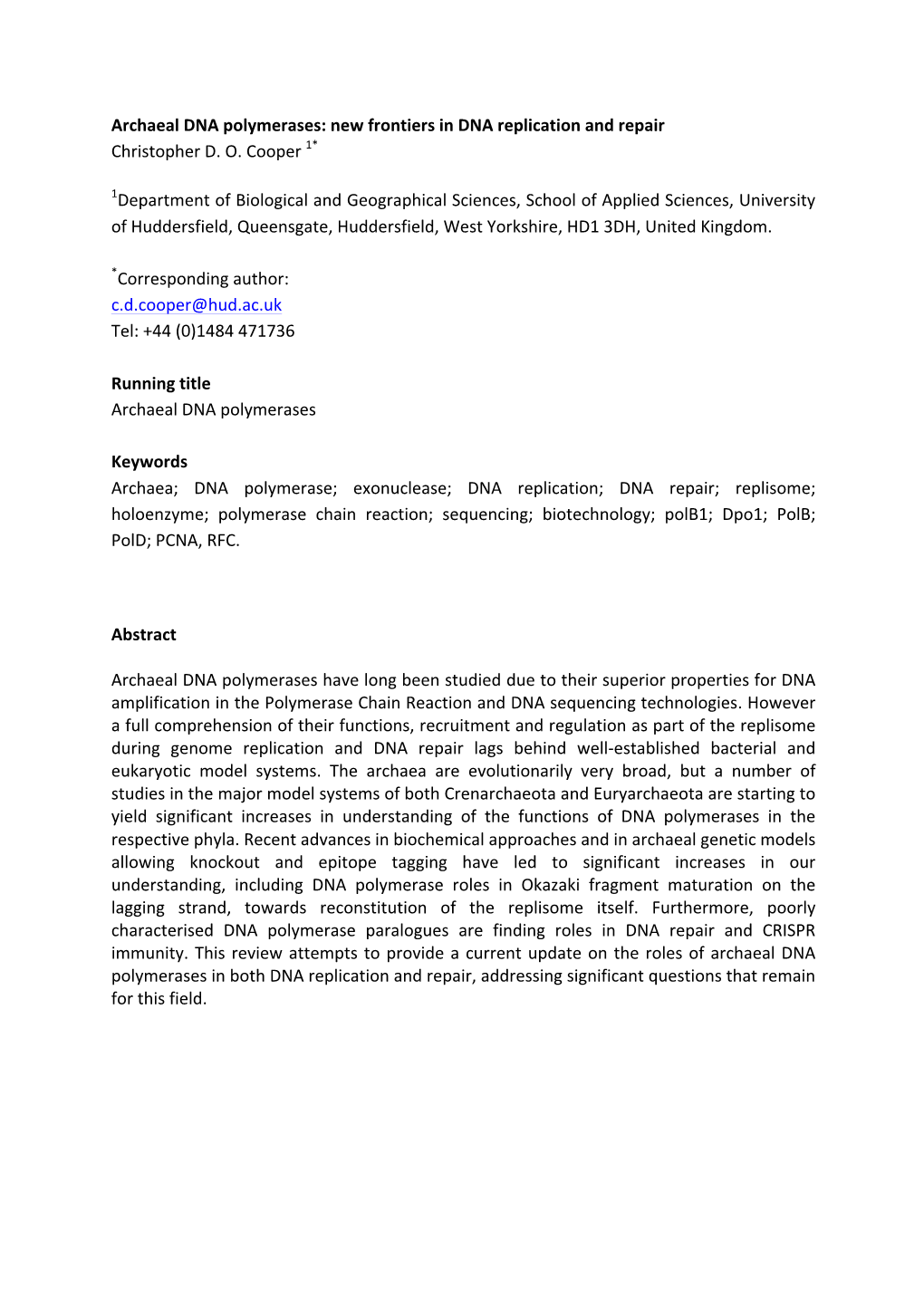 Archaeal DNA Polymerases: New Frontiers in DNA Replication and Repair Christopher D