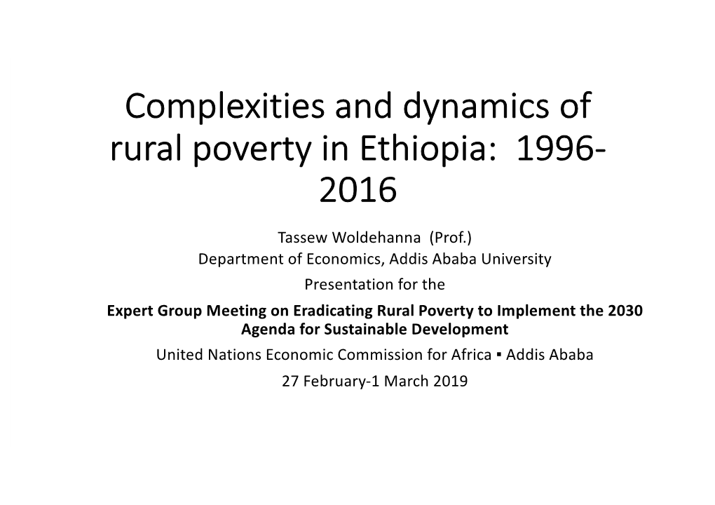 Complexities and Dynamics of Rural Poverty in Ethiopia: 1996- 2016