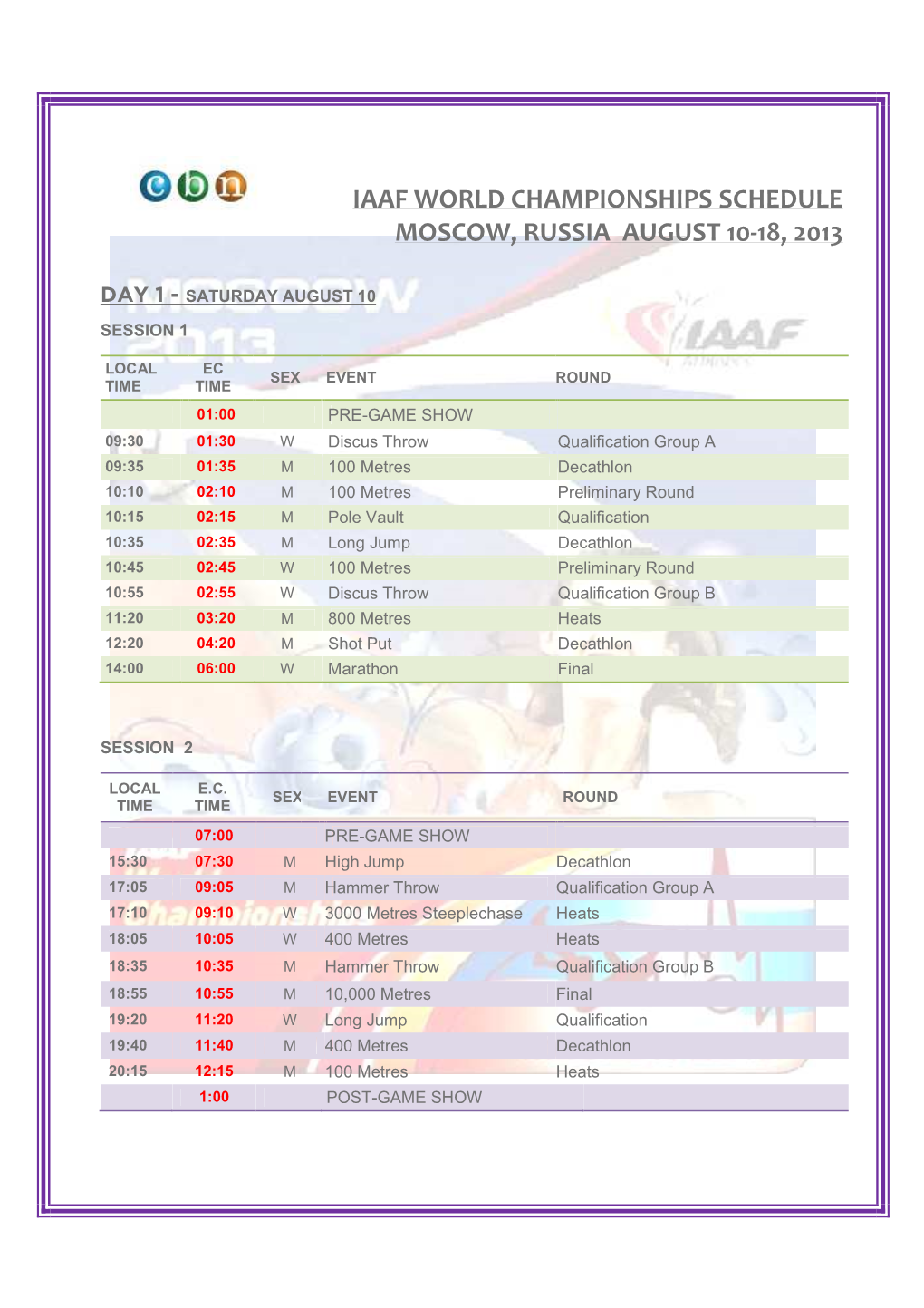 Iaaf World Championships Schedule Moscow, Russia August 10-18, 2013